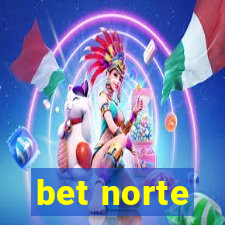 bet norte