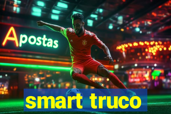 smart truco