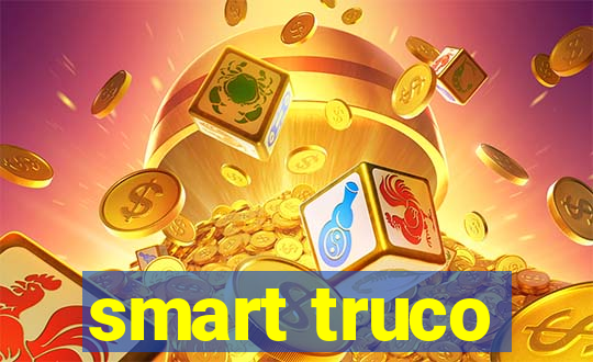 smart truco