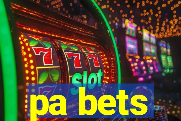 pa bets