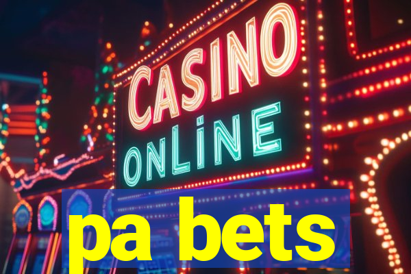 pa bets