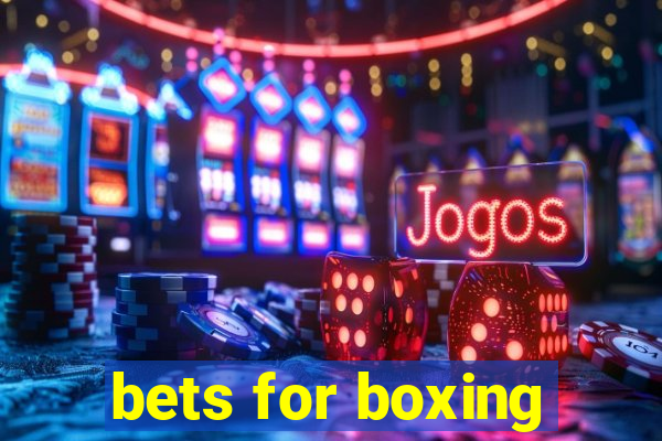 bets for boxing