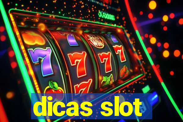 dicas slot