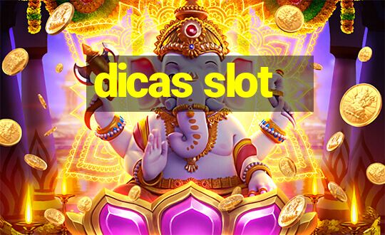 dicas slot