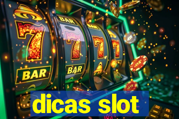 dicas slot