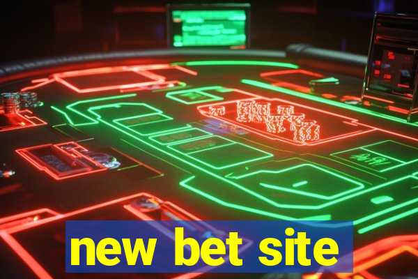 new bet site