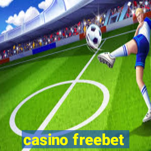 casino freebet