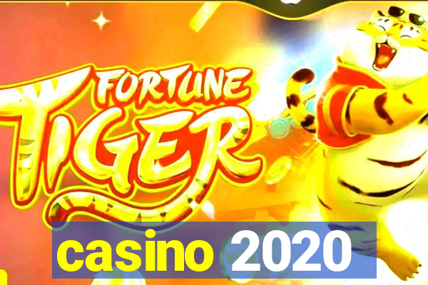 casino 2020