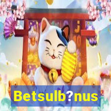 Betsulb?nus