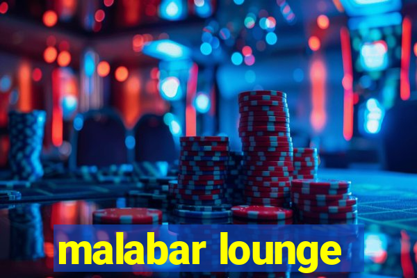 malabar lounge