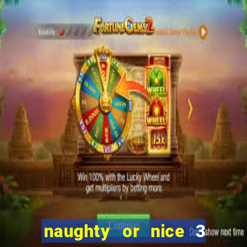 naughty or nice 3 slot game