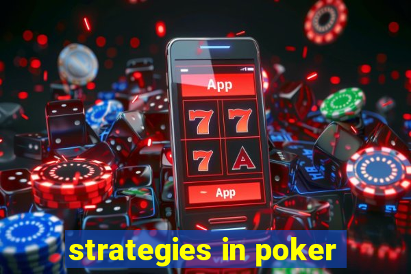 strategies in poker