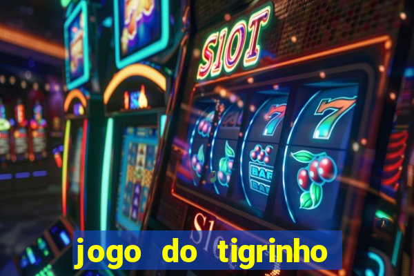 jogo do tigrinho que ganha b?nus ao se cadastrar