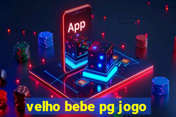 velho bebe pg jogo