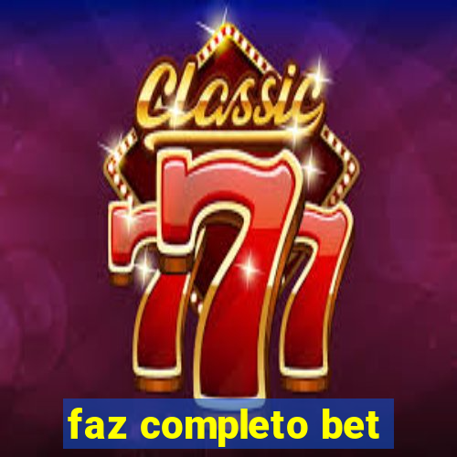 faz completo bet