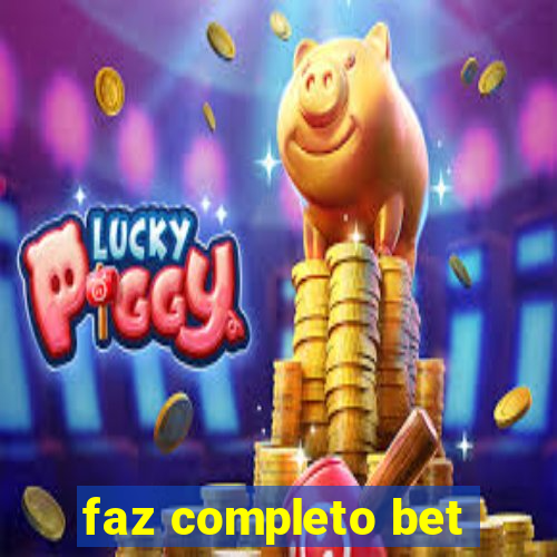 faz completo bet