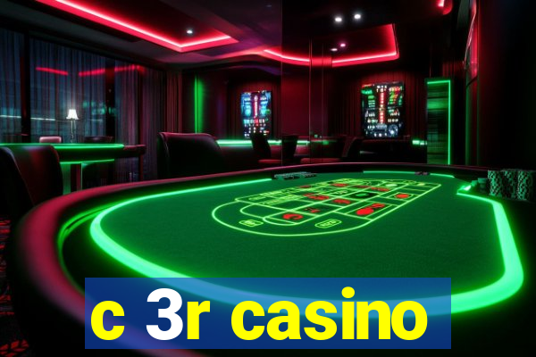 c 3r casino