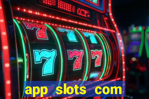 app slots com bonus de cadastro