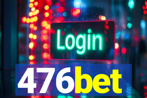 476bet