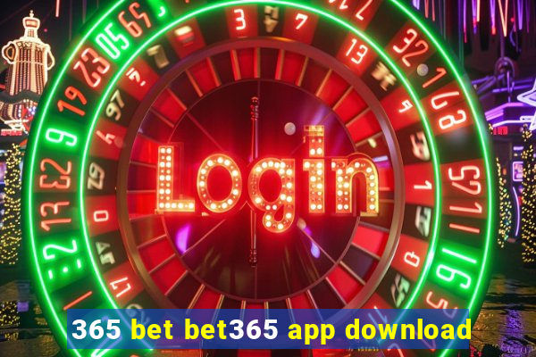 365 bet bet365 app download