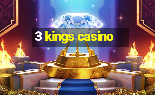 3 kings casino