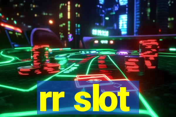 rr slot