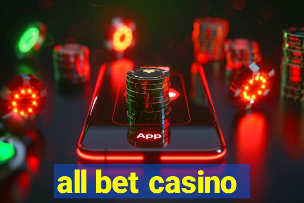 all bet casino