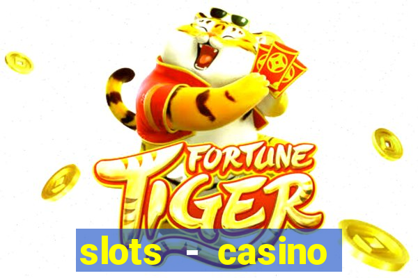 slots - casino slot machines