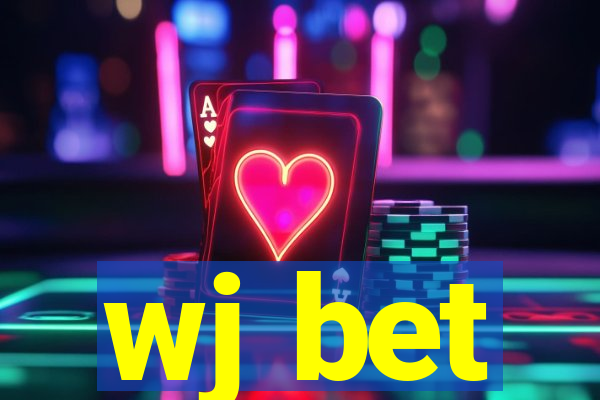 wj bet