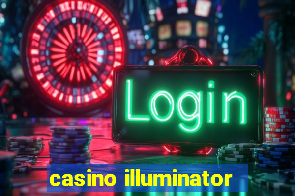 casino illuminator