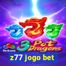 z77 jogo bet