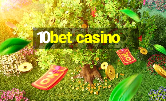 10bet casino