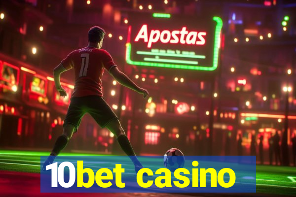 10bet casino