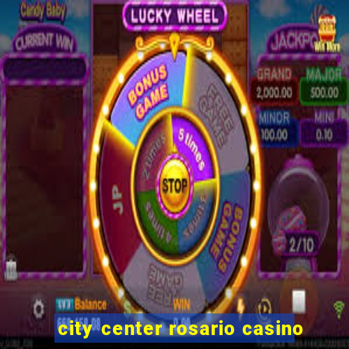 city center rosario casino