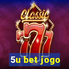 5u bet jogo