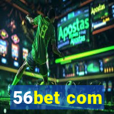 56bet com