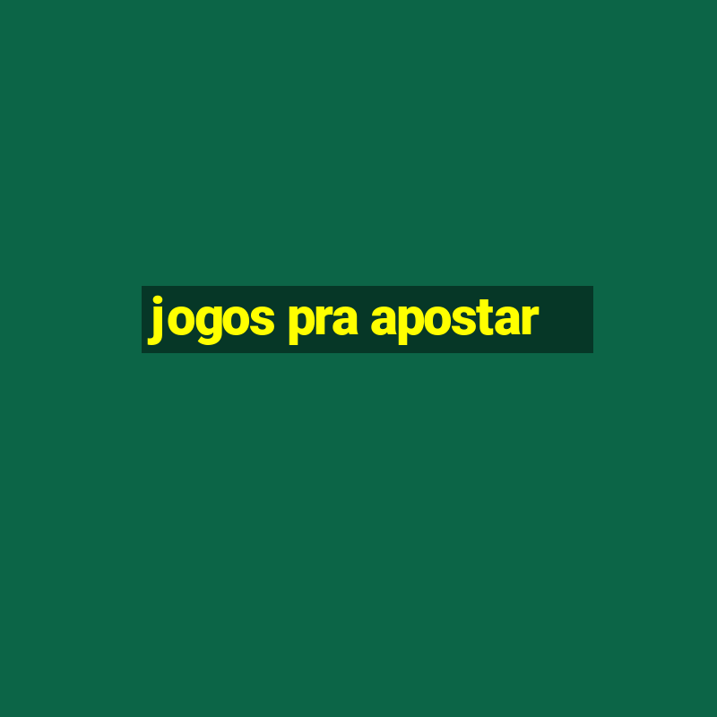 jogos pra apostar