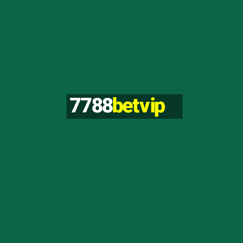 7788betvip