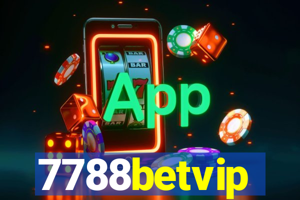 7788betvip