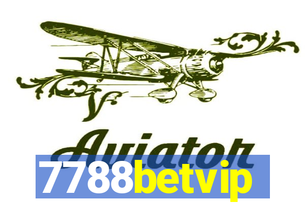 7788betvip