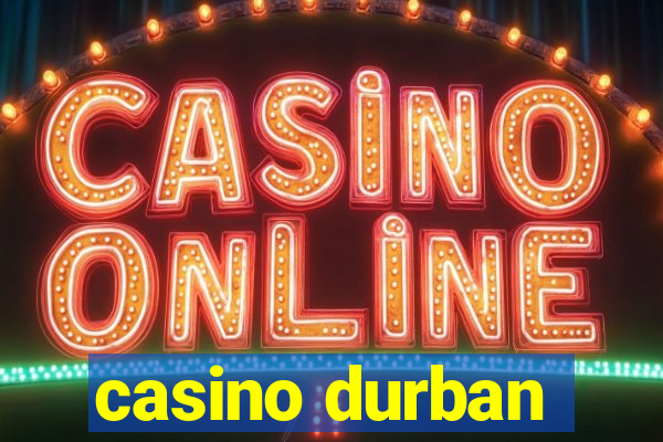 casino durban