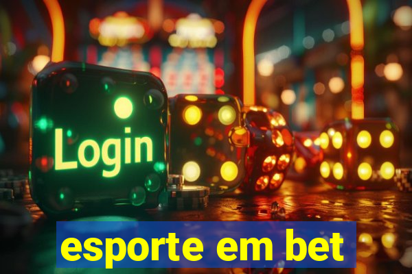 esporte em bet