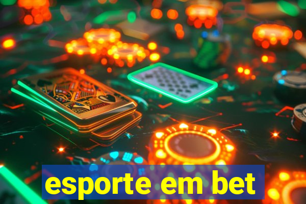 esporte em bet