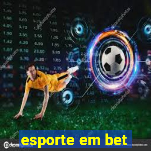 esporte em bet