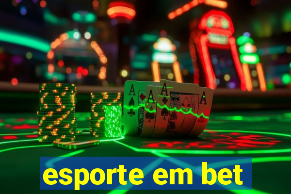 esporte em bet