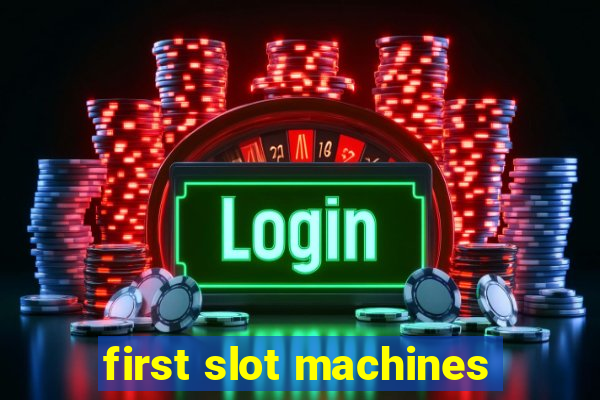 first slot machines