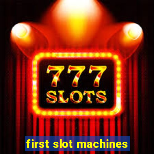 first slot machines