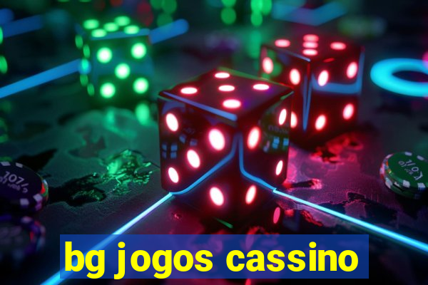 bg jogos cassino