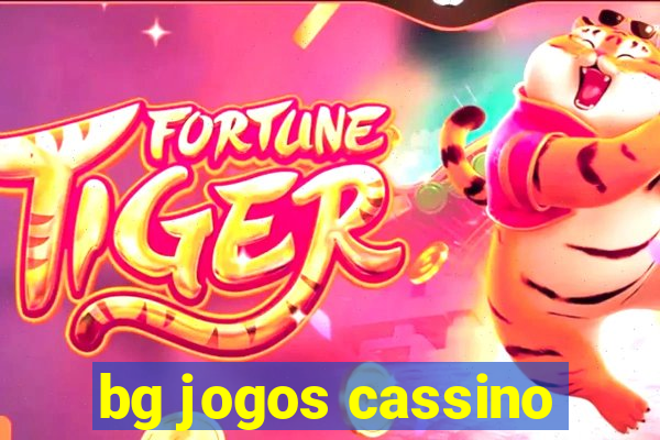 bg jogos cassino