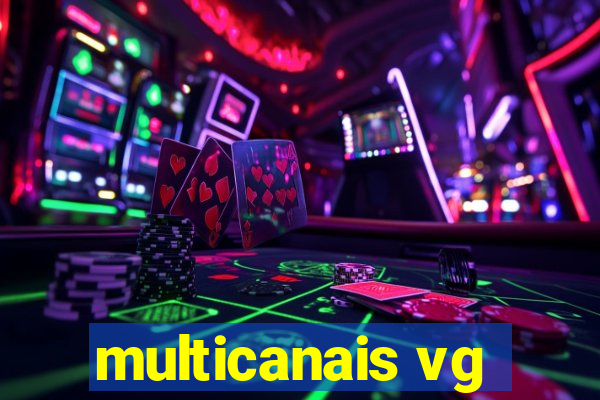 multicanais vg